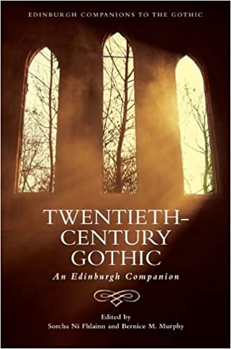 Twentieth-Century Gothic: An Edinburgh Companion - Orginal Pdf